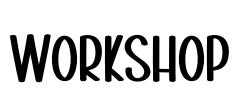 Workshop